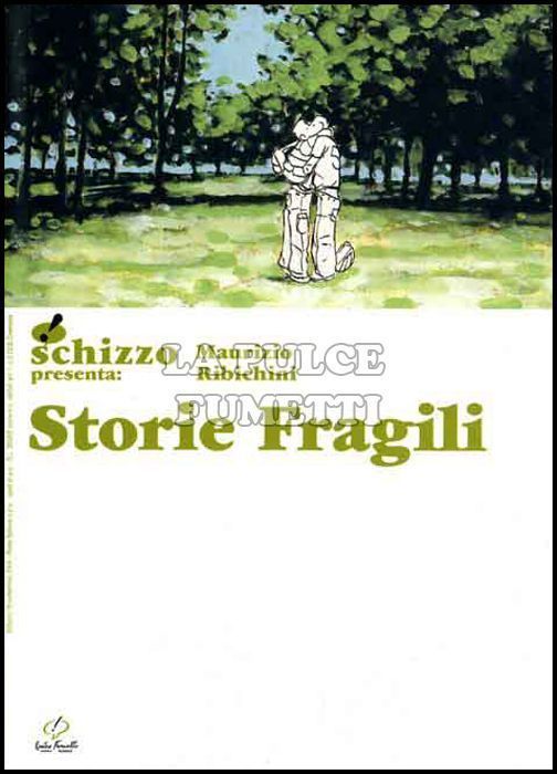SCHIZZO PRESENTA #     3: STORIE FRAGILI
